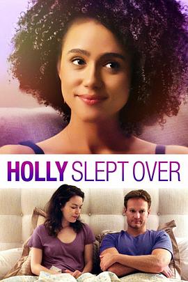 外宿的霍莉 Holly Slept Over