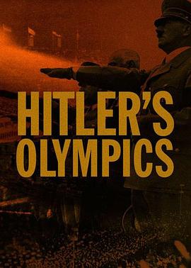 希特勒的奥运会 Hitler's Olympics