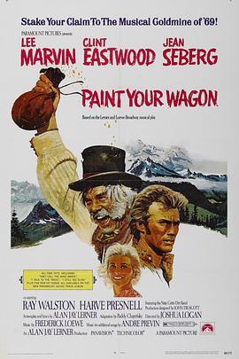 漆好你的马车 Paint Your Wagon