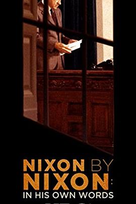 Nixon by Nixon: In His Own Words