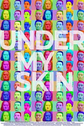 皮囊之下 Under My Skin