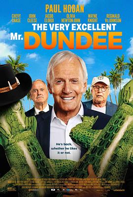 杰出的邓迪先生 The Very Excellent Mr Dundee
