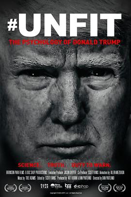 不适合：唐纳德·特朗普的心理 Unfit: The Psychology of Donald Trump