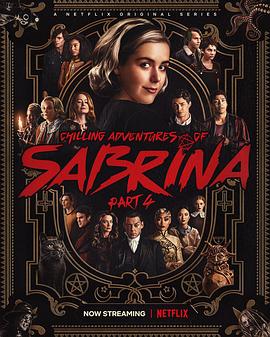 萨布丽娜的惊心冒险 第四季 Chilling Adventures of Sabrina Season 4