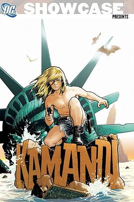 卡曼迪：地球最后的男孩！ DC Showcase: Kamandi: The Last Boy on Earth!