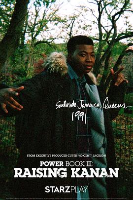 权欲第三章 第一季 Power Book III: Raising Kanan Season 1