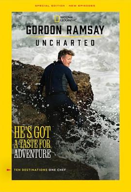 地狱厨神：异国寻味 第三季 Gordon Ramsay: Uncharted Season 3