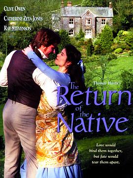 返乡记 The Return of the Native