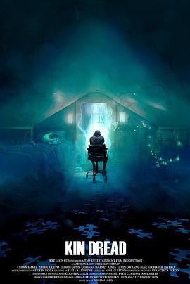 亲属恐惧 Kin Dread