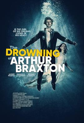 亚瑟·布拉克斯顿的溺亡 The Drowning of Arthur Braxton