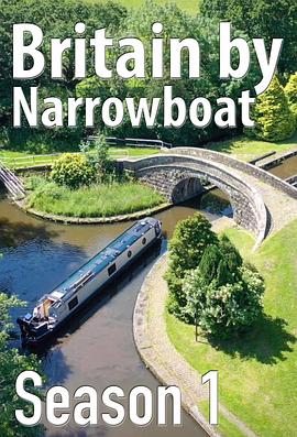 英国运河窄船之旅 第一季 Britain by Narrowboat Season 1
