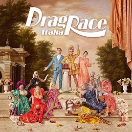意大利变装皇后秀 第一季 Drag Race Italia Season 1