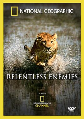 国家地理：冷酷宿敌 Relentless Enemies