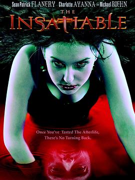 永不满足 The Insatiable
