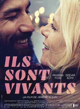 鲜活的他们 Ils sont vivants