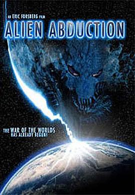 外星人绑架 Alien Abduction