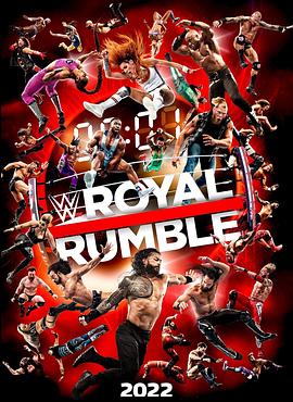 WWE：皇家大战 2022 WWE Royal Rumble