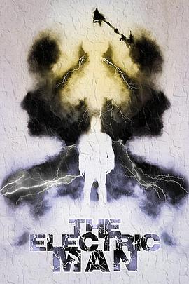 带电男子 The Electric Man