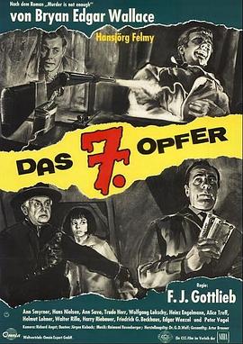 第七个被害者 Siebente Opfer, Das