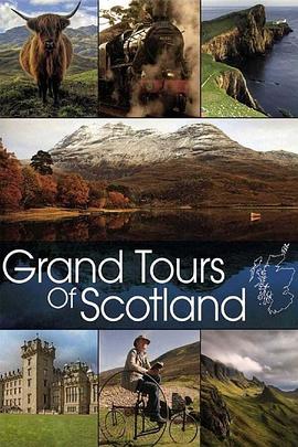 苏格兰的伟大之旅 第二季 BBC Grand Tours of Scotland Season 2