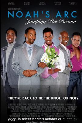 诺亚方舟电影版 Noah's Arc: Jumping the Broom