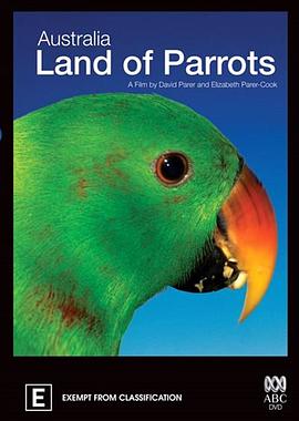 澳洲野生鹦鹉 Australia: Land of Parrots