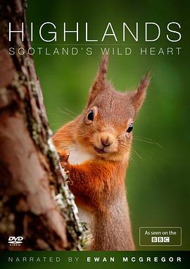 高地：苏格兰狂野之心 Highlands: Scotland's Wild Heart