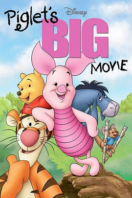 小猪大行动 Piglet's Big Movie