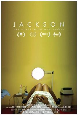 杰克逊城 Jackson: The Place with One Clinic