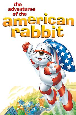 美国兔子的冒险 The Adventures of the American Rabbit