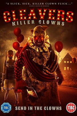 杀人小丑 Cleavers: Killer Clowns