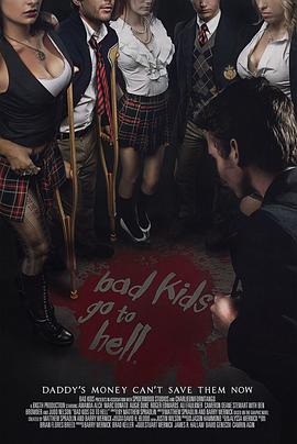 坏孩子下地狱 Bad Kids Go to Hell