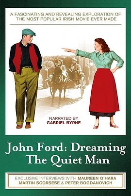 Dreaming the Quiet Man