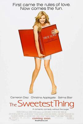 爱情甜不辣 The Sweetest Thing