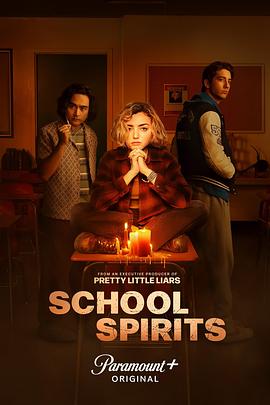 校园怪灵 第一季 School Spirits Season 1