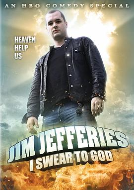 吉姆·杰弗里：怒喷上帝 Jim Jefferies: I Swear to God