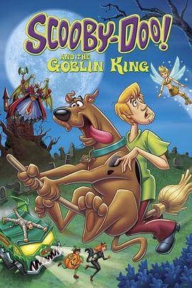 史酷比与国王的精灵 Scooby-Doo and the Goblin King
