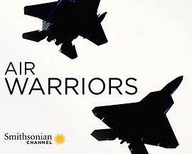 战机：空中勇士 第六季 Air Warriors Season 6