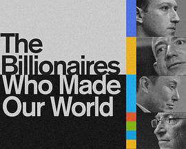 The Billionaires Who Made Our World Season 1