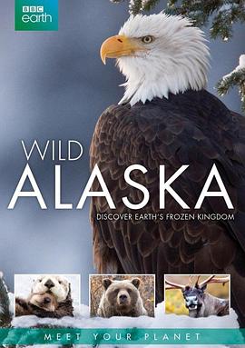 狂野阿拉斯加 第一季 Wild Alaska Season 1
