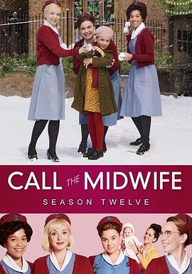 呼叫助产士：2022圣诞特别篇 Call The Midwife: 2022 Christmas Special