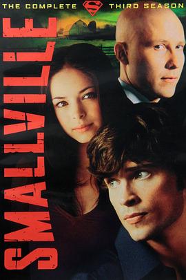 超人前传  第三季 Smallville Season 3