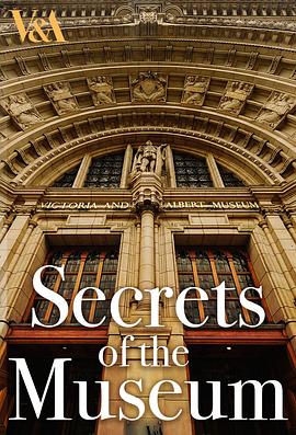 博物馆的秘密 第一季 Secrets of the Museum Season 1