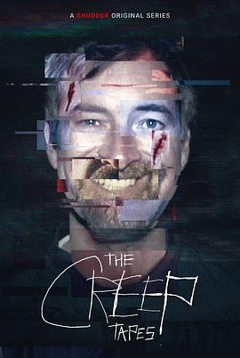 怪人录像带 第一季 The Creep Tapes Season 1