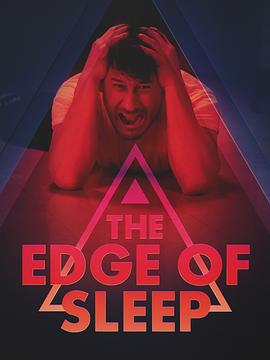 永眠边缘 The Edge Of Sleep