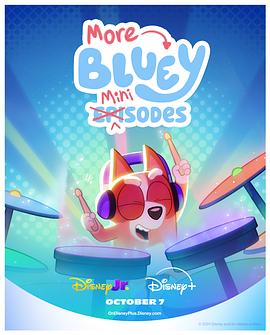 布鲁伊迷你剧 Bluey Minisodes