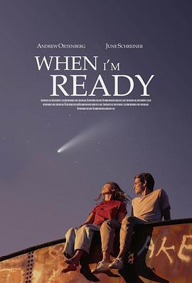 当我准备好了 When I'm Ready