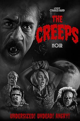 鬼精灵出笼：黑白影像 The Creeps Noir
