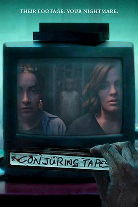 招魂录影 The Conjuring Tapes