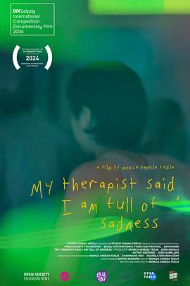 忧忧愁愁的来了 My Therapist Said, I Am Full of Sadness